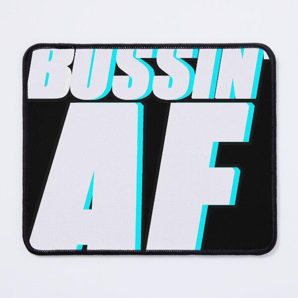 Item preview, bussin af designed and sold by Kackos.