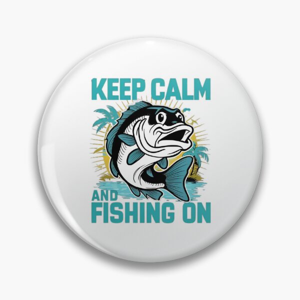 Item preview, Keep calm and fishing on  designed and sold by Creativeeworld777.