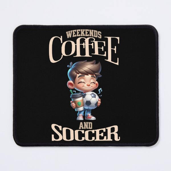 Item preview, Weekends Coffee And Soccer designed and sold by JansenGS.