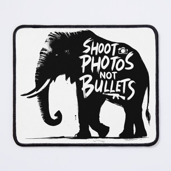 Item preview, Shoot photos not bullets - Elephant designed and sold by PrintSoulDesign.