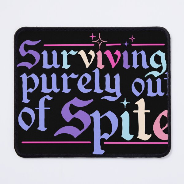 Item preview, Surviving purely out of spite designed and sold by literartyghost.
