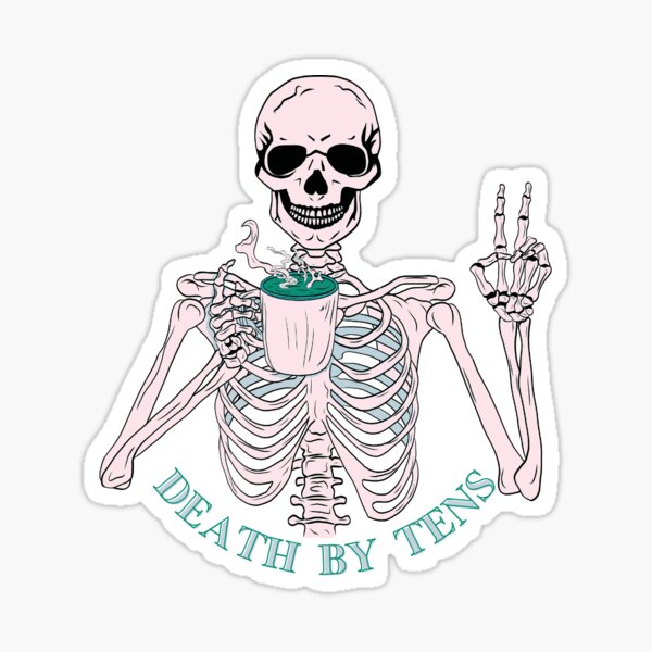 Death by Tens Coffee Fan Sticker