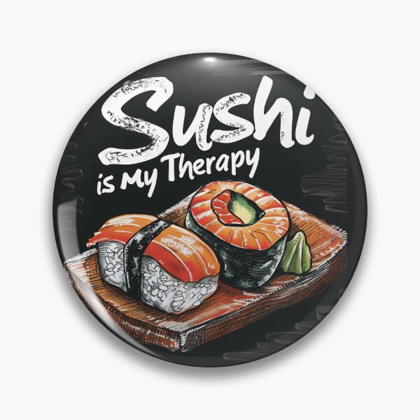 Item preview, Sushi is My Therapy designed and sold by Pixel-Lair.