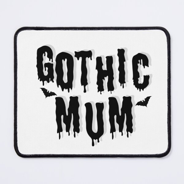 Item preview, Gothic Mum Quote designed and sold by ArtadoraDesignz.