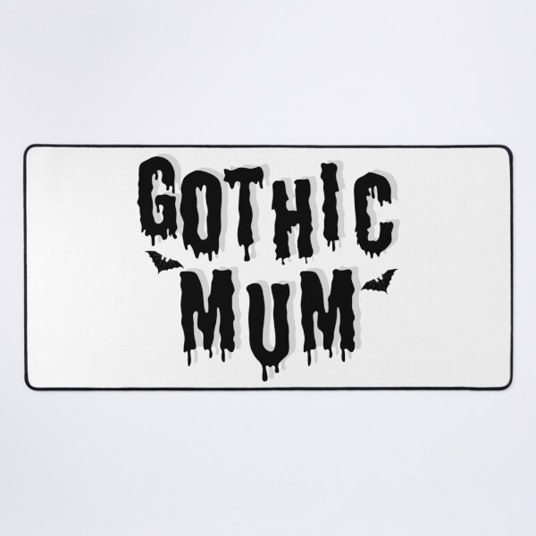 Item preview, Gothic Mum Quote designed and sold by ArtadoraDesignz.
