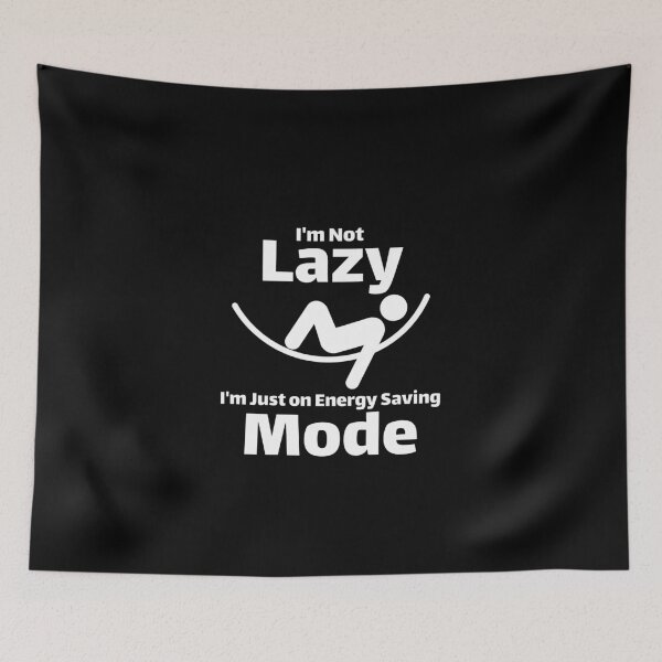 Item preview, "I'm Not Lazy, I'm Just on Energy Saving Mode." Comical Tee designed and sold by AI-volution.