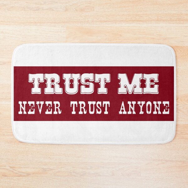 Item preview, Trust Me designed and sold by 300Spikes.