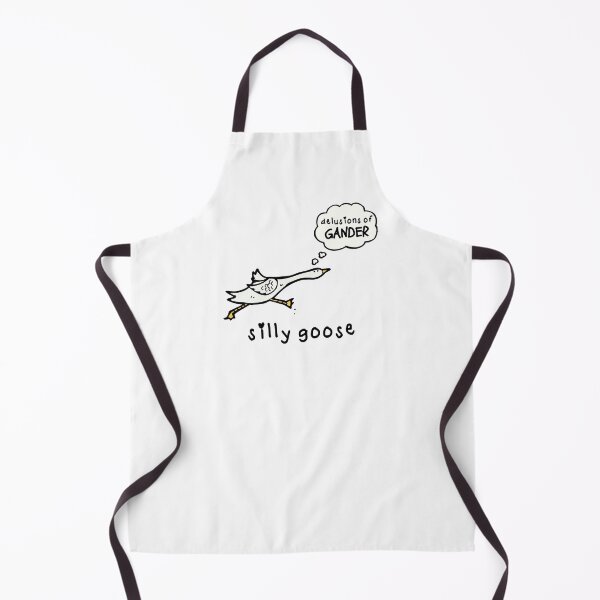 Item preview, I'm Such a Silly Goose, I Have Delusions of Gander designed and sold by PixiesPlace.