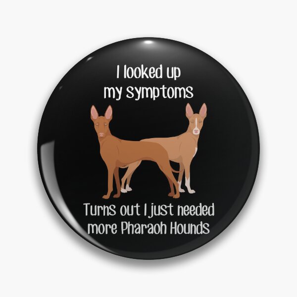 Item preview, Need Pharaoh Hound Dog designed and sold by Clara Hollins.