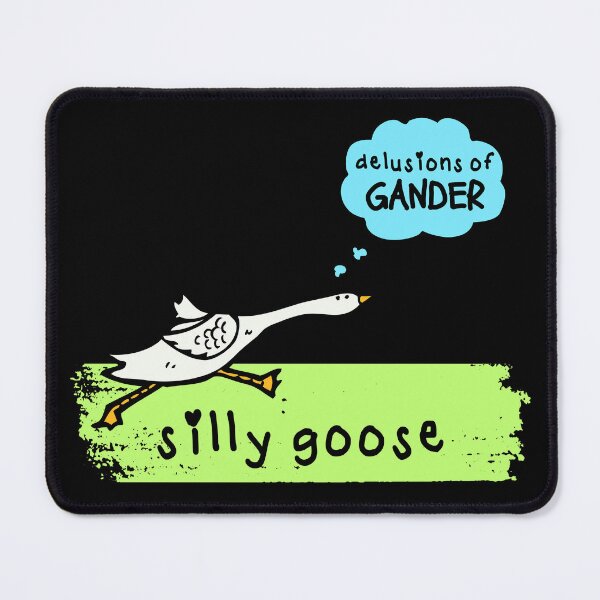 Item preview, Delusions of Gander? I'm a Silly Goose designed and sold by PixiesPlace.