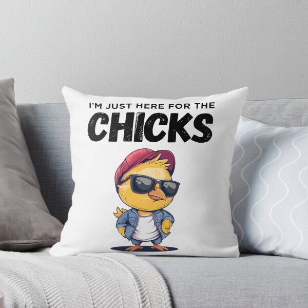 Item preview, I’m Just Here For The Chicks designed and sold by GediaPrints.