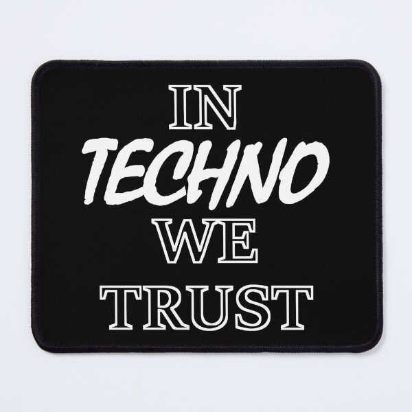 Item preview, In Techno We Trust designed and sold by SPAZE-Typo.