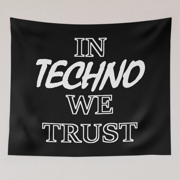 Item preview, In Techno We Trust designed and sold by SPAZE-Typo.