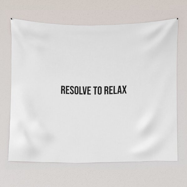 Item preview, Resolve to Relax designed and sold by hibamar.