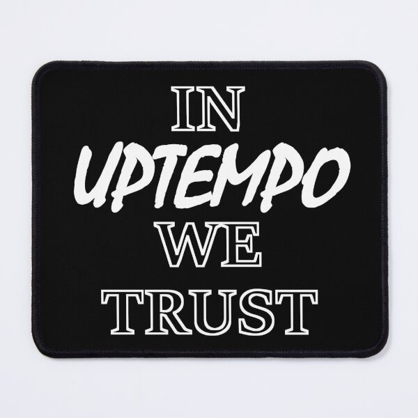 Item preview, In Uptempo We Trust designed and sold by SPAZE-Typo.