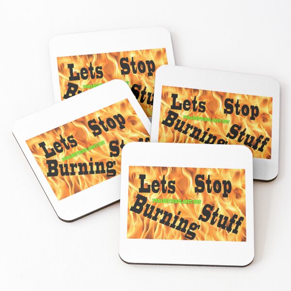 Item preview, Lets Stop Burning Stuff. forabetterplanet.net designed and sold by 4ABetterPlanet.