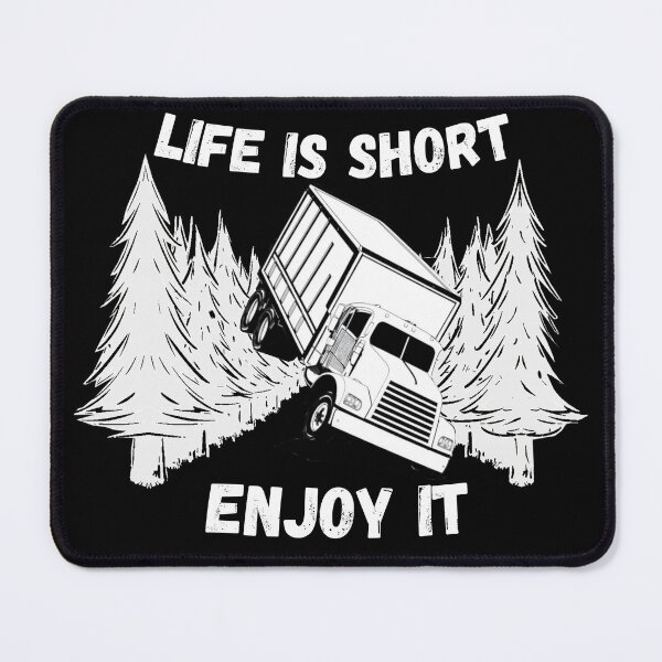 Item preview, Truck Drivers Life is Short designed and sold by Orsik.
