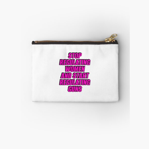 Item preview, Stop Regulating Women And Start Regulating Guns designed and sold by Inspirationmotivation.