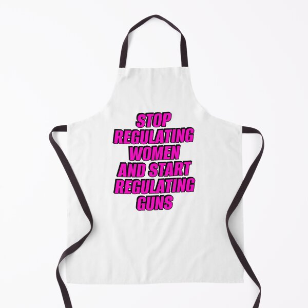 Item preview, Stop Regulating Women And Start Regulating Guns designed and sold by Inspirationmotivation.