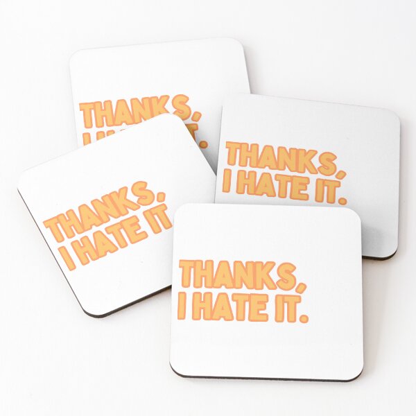Item preview, Thanks, I Hate It. designed and sold by Maci-Palermo.