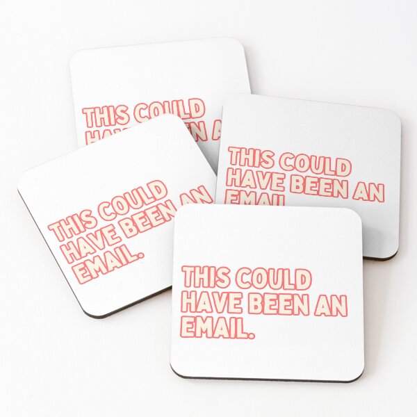 Item preview, This Could Have Been An Email. designed and sold by Maci-Palermo.