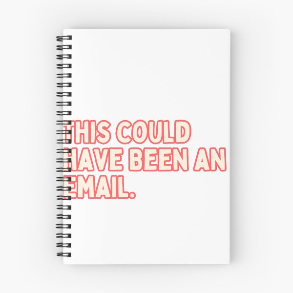 Item preview, This Could Have Been An Email. designed and sold by Maci-Palermo.