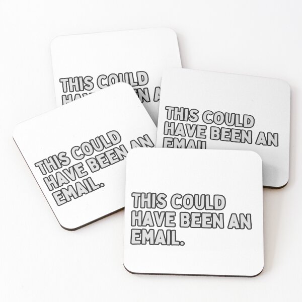 Item preview, This Could Have Been An Email. designed and sold by Maci-Palermo.