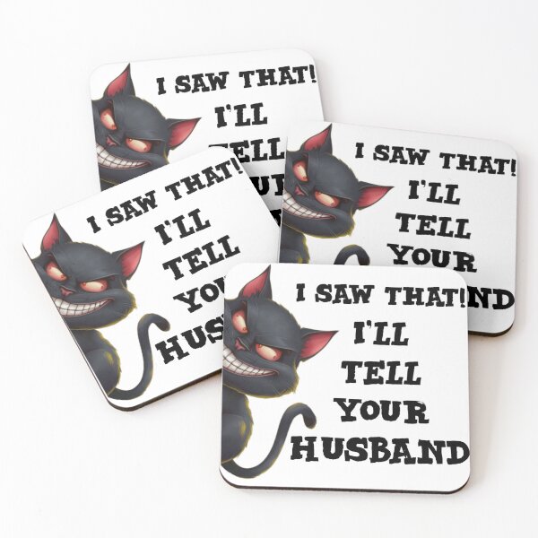 Item preview, I saw that i'll tell your husband - funny cat meme designed and sold by Micjr.