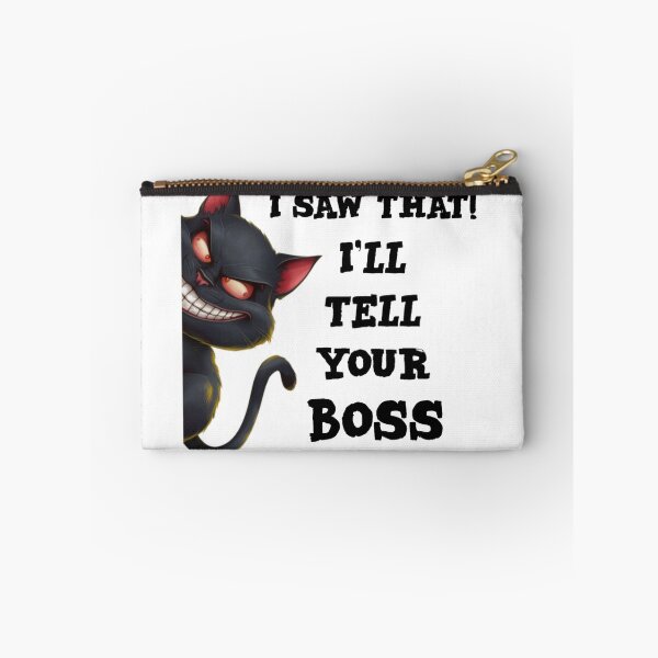 Item preview, I saw that i'll tell your boss - funny cat meme designed and sold by Micjr.