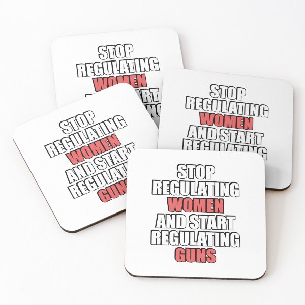 Item preview, Stop Regulating Women And Start Regulating Guns designed and sold by Inspirationmotivation.