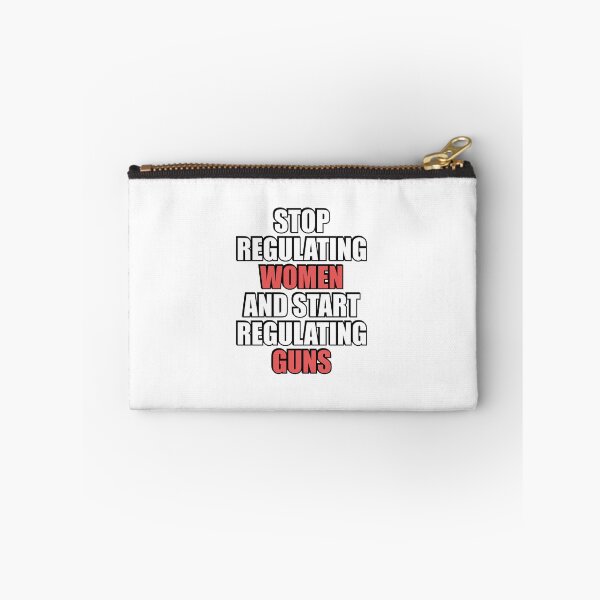 Item preview, Stop Regulating Women And Start Regulating Guns designed and sold by Inspirationmotivation.