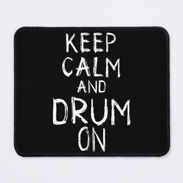 Item preview, Keep Calm and Drum On: Percussionist's Motto Tee designed and sold by SRZT.