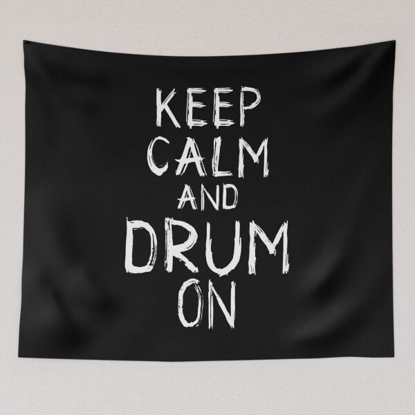 Item preview, Keep Calm and Drum On: Percussionist's Motto Tee designed and sold by SRZT.