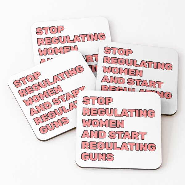 Item preview, Stop Regulating Women And Start Regulating Guns designed and sold by Inspirationmotivation.