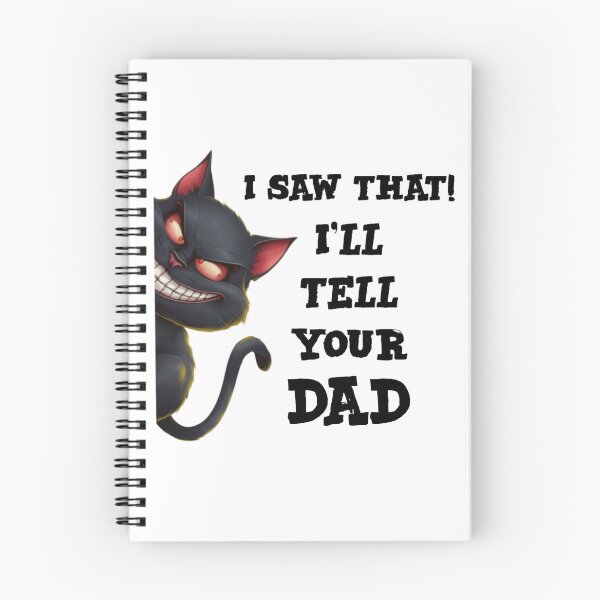 Item preview, I saw that I'll tell your dad- funny cat meme designed and sold by Micjr.