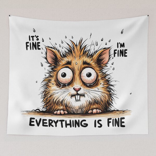 Item preview, Sad Hamster meme Its Fine Im Fine Everything Is Fine designed and sold by Designowner.