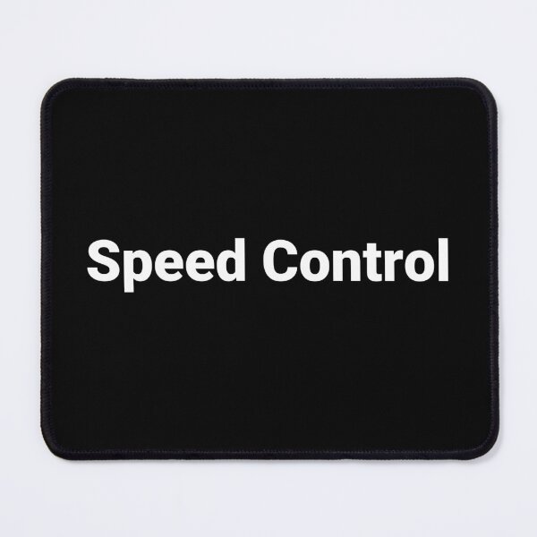 Item preview, Speed Control designed and sold by Text-based T-Shirts and Gifts.