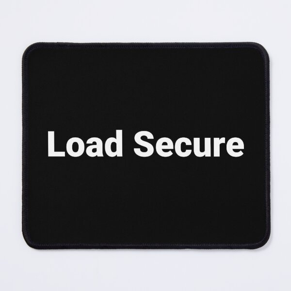Item preview, Load Secure designed and sold by Text-based T-Shirts and Gifts.