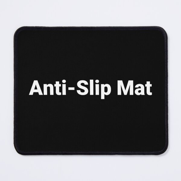 Item preview, Anti-Slip Mat designed and sold by Text-based T-Shirts and Gifts.