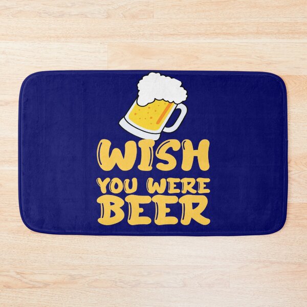 Item preview, WISH YOU WERE BEER  designed and sold by Snp1.