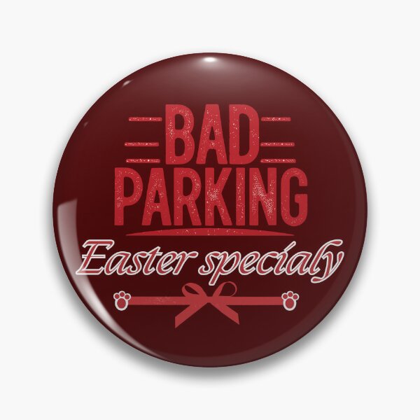 Item preview, Happy Easter specialy No Bad parking designed and sold by artscreat.