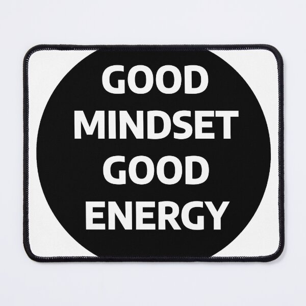 Item preview, GOOD MINDSET GOOD ENERGY designed and sold by stevenbrian698.
