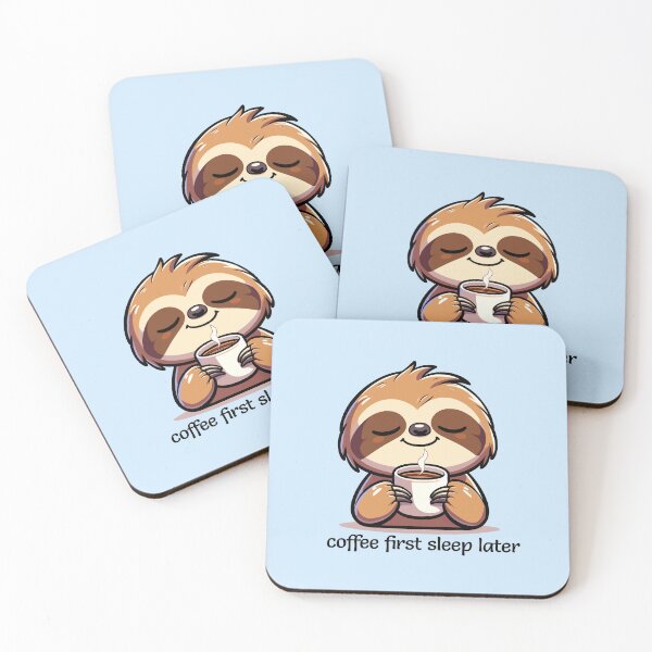 Item preview, Cute Sloth Coffee, Coffee First Sleep Later designed and sold by merchloh128.