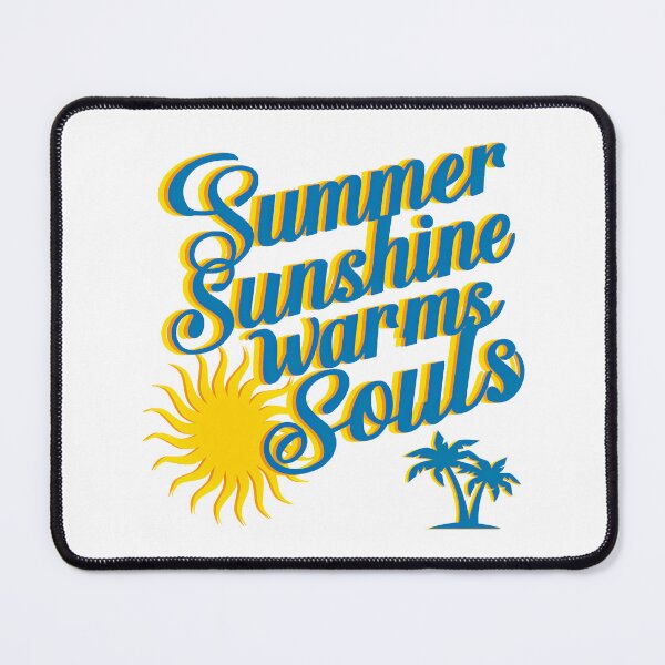 Item preview, Summer Sunshine Warms Souls designed and sold by mrtraz.