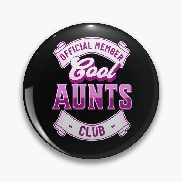 Item preview, Cool Aunts Club Official Member Favorite Aunt Cool Aunt Gear designed and sold by DynamicDesign.