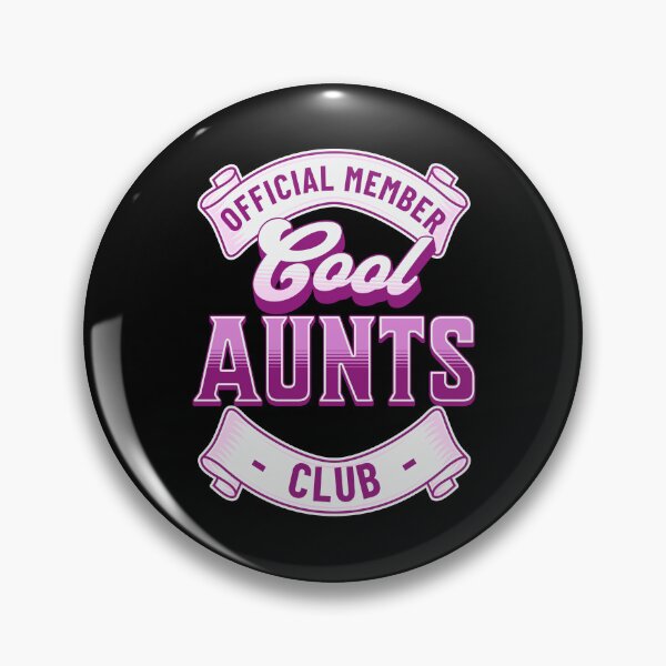 Item preview, Cool Aunts Club Official Member Favorite Aunt Cool Aunt Gear designed and sold by DynamicDesign.