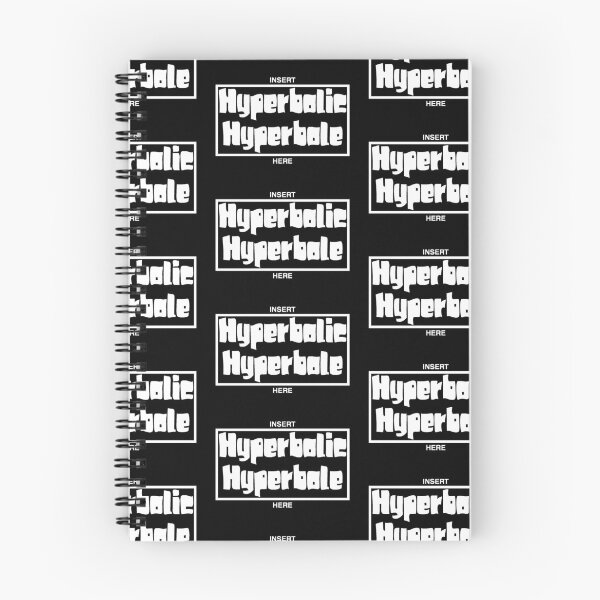 Item preview, Insert Hyperbolic Hyperbole Here designed and sold by torg.