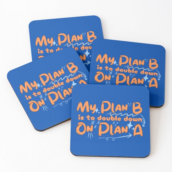 Item preview, Believe In Yourself No Plan B designed and sold by Renata Illustrata.