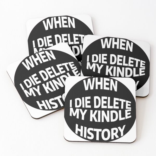 Item preview, When I Die Delete My Kindle History designed and sold by stevenbrian698.
