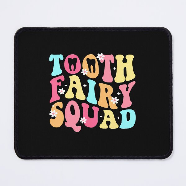 Item preview, Tooth Fairy Squad Dentist Funny designed and sold by AdolfoSClay.